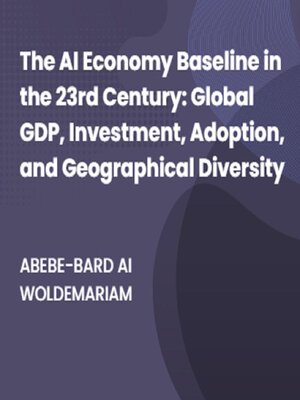 cover image of The AI Economy Baseline in the 23rd Century